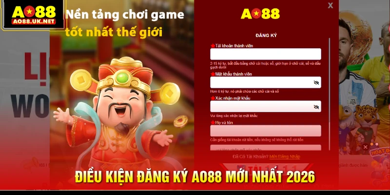 Điều kiện đăng ký AO88 mới nhất 2026
