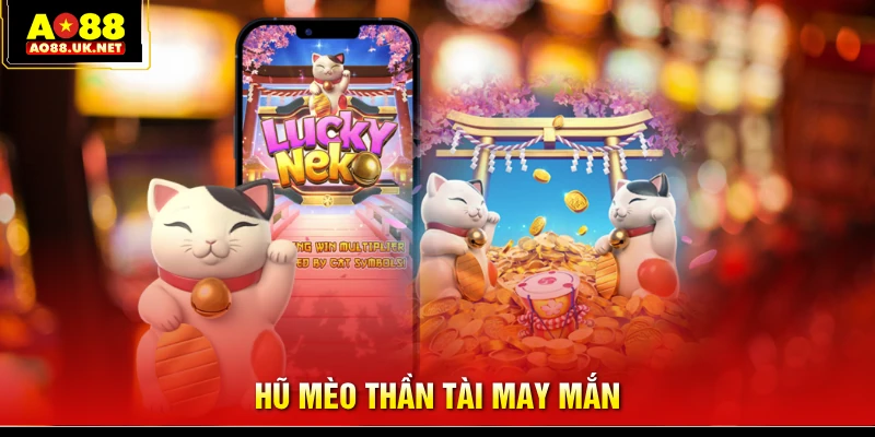 Hũ Mèo Thần Tài may mắn