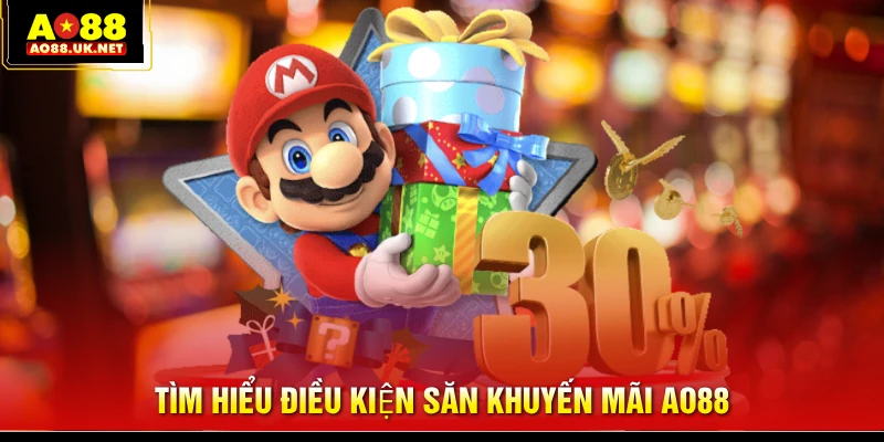 Tìm hiểu điều kiện săn khuyến mãi AO88