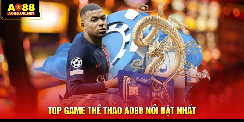 Top game thể thao AO88 nổi bật nhất